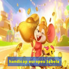 handicap europeu tabela